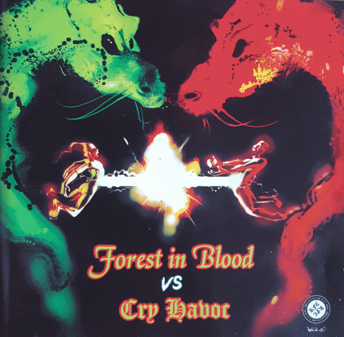 Forest In Blood : Forest in Blood Vs Cry Havoc